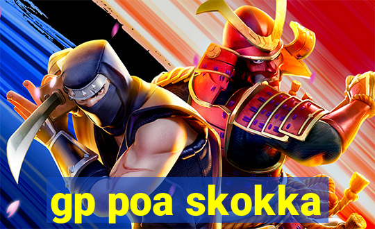 gp poa skokka